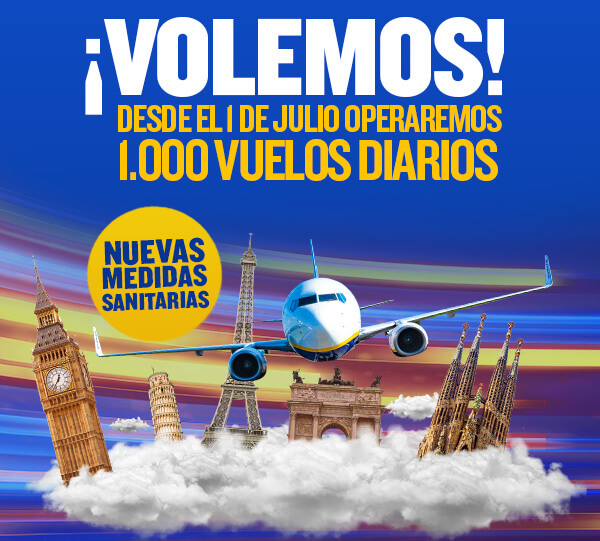 VOLAMOS DE NUEVO. RYANAIR VUELVE A PARTIR DE JULIO.
