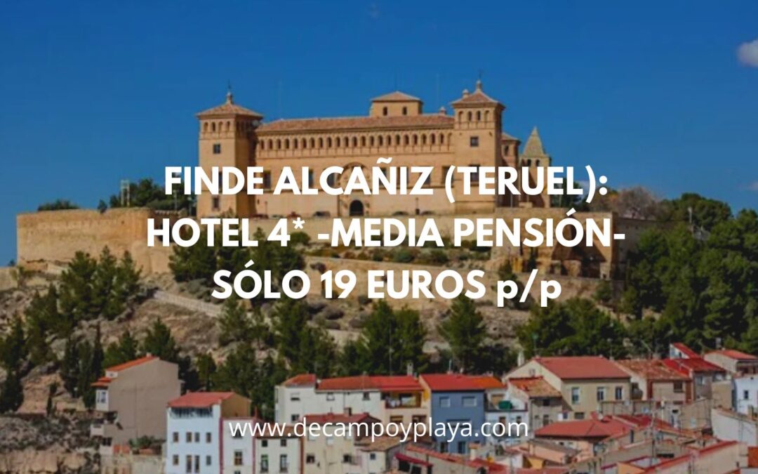 CORREE!! TERUEL findes Junio: Hotel 4* MEDIA PENSIÓN y cancelable por SÓLO 19 Euros p/p