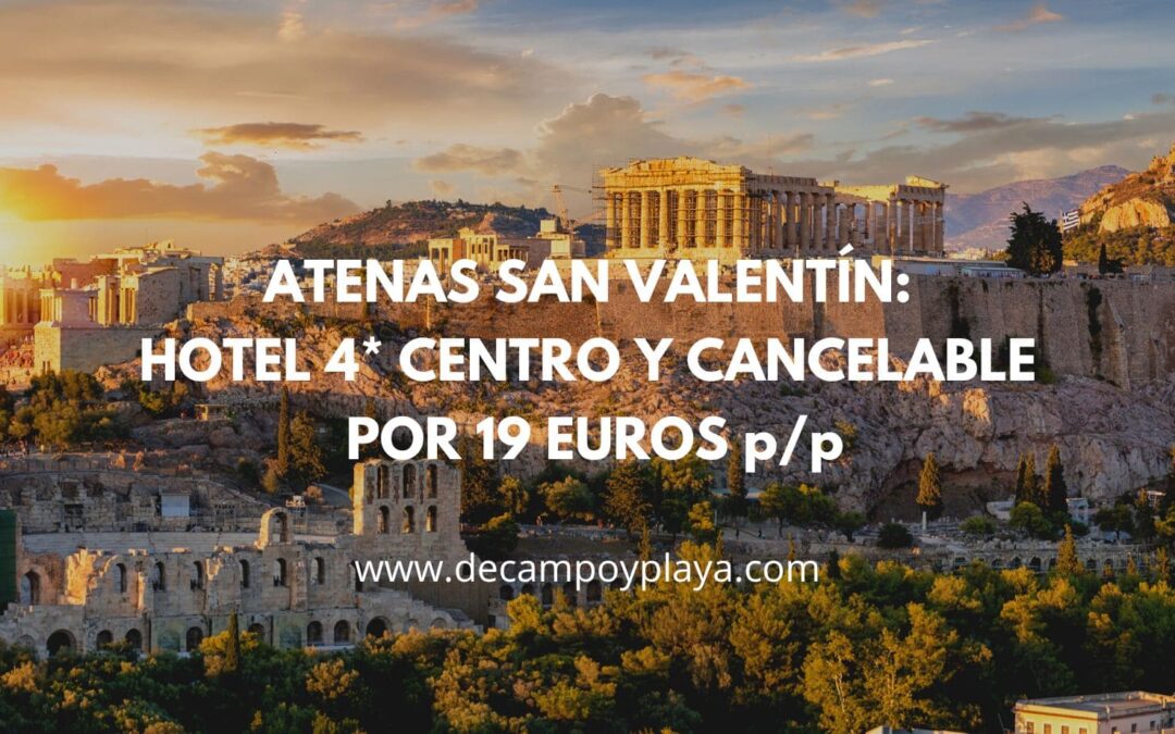 ATENAS Fin de semana San Valentín: Hotel 4* cerca Acrópolis y cancelación gratuita por SÓLO 19 Euros p/p