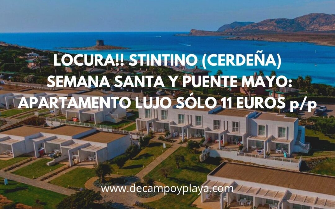 LOCURA!! STINTINO (CERDEÑA) Semana Santa y puente Mayo: Apartamento LUJO para 4 personas cancelable sólo 11 Euros p/p