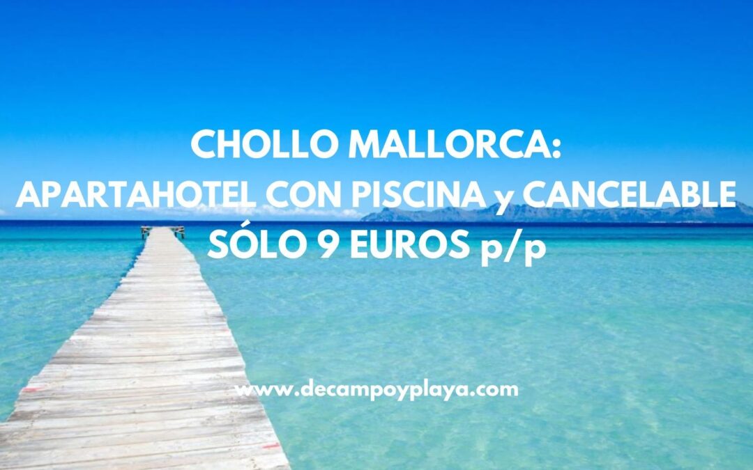 MALLORCA MAYO: Apartahotel con piscina y cancelación gratuita SÓLO 9 Euros p/p