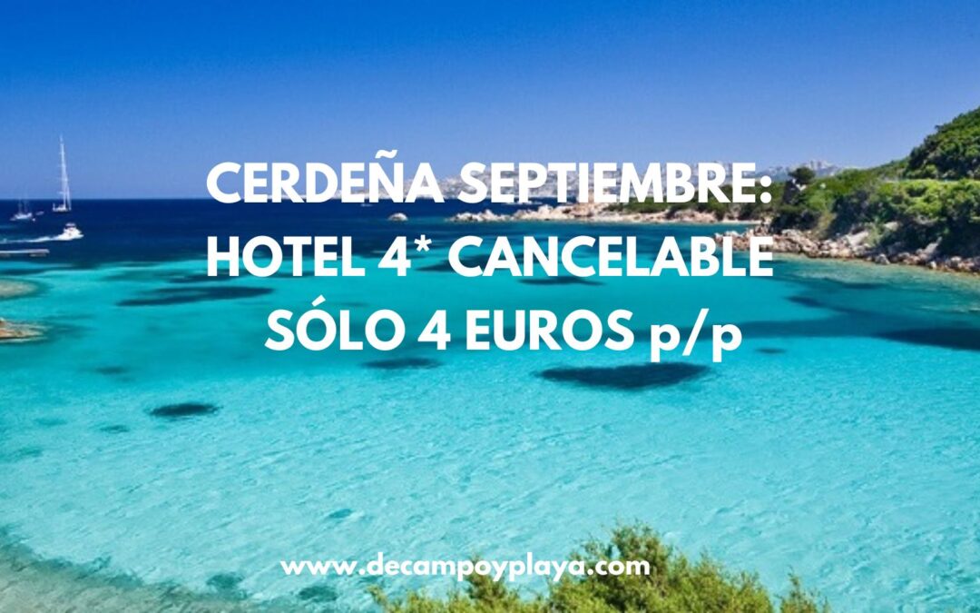 BESTIAL!! CERDEÑA SEPTIEMBRE y PUENTE OCTUBRE: Hotel 4* por SÓLO 4 Euros p/p