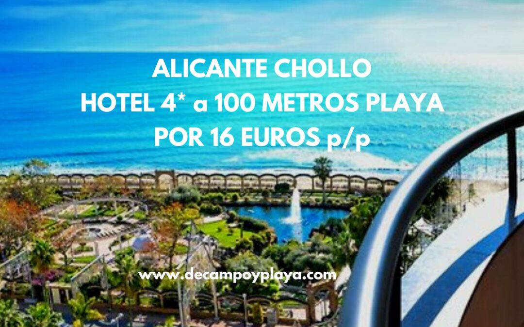ÚLTIMA HORA ALICANTE!! Hotel 4* a 100 metros de la playa por sólo 16 Euros p/p