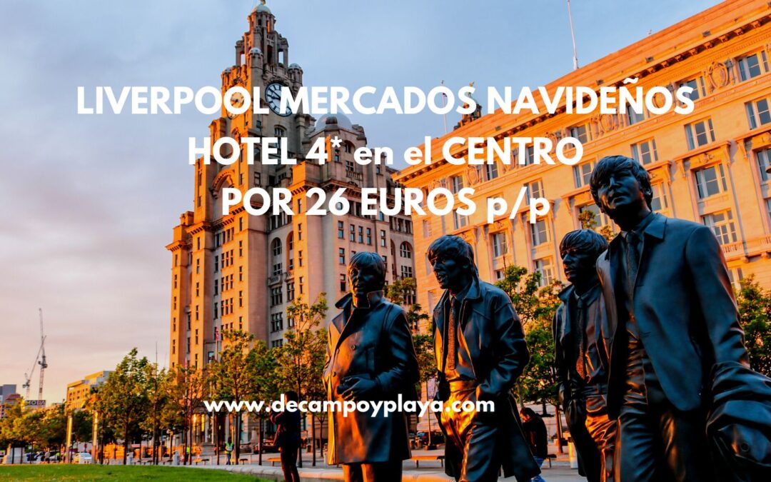LIVERPOOL Mercadillos Navideños: Hotel 4* en el centro por sólo 26 Euros p/p