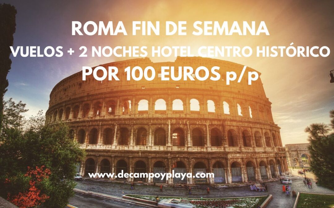 Escapada romántica a ROMA FIN DE SEMANA: Vuelos directos + 2 noches Hotel CENTRO VIA VENETO por sólo 100 Euros p/p