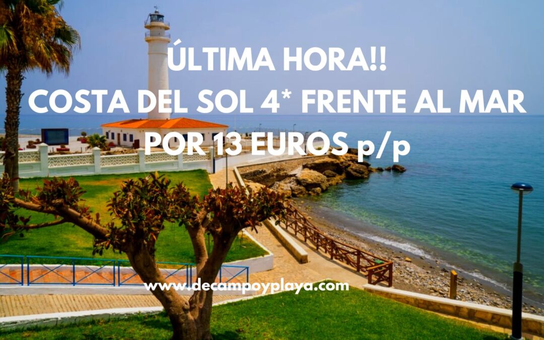 ÚLTIMA HORA COSTA DEL SOL!! Hotel 4* frente al mar por sólo 13 Euros p/p