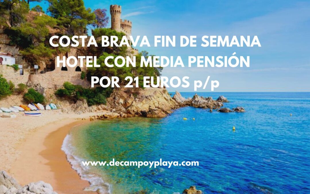 CHOLLO COSTA BRAVA Fin de semana: Hotel en Lloret de Mar MEDIA PENSIÓN por sólo 21 Euros p/p
