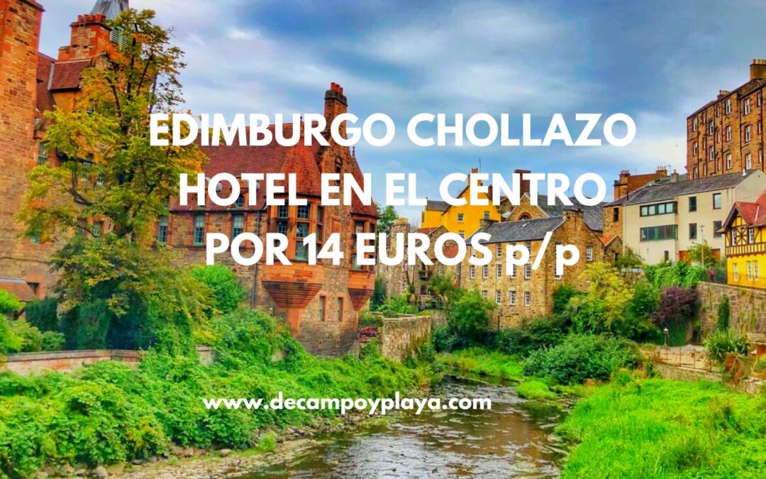 CHOLLAZO EDIMBURGO: Hotel en pleno centro por sólo 14 Euros p/p