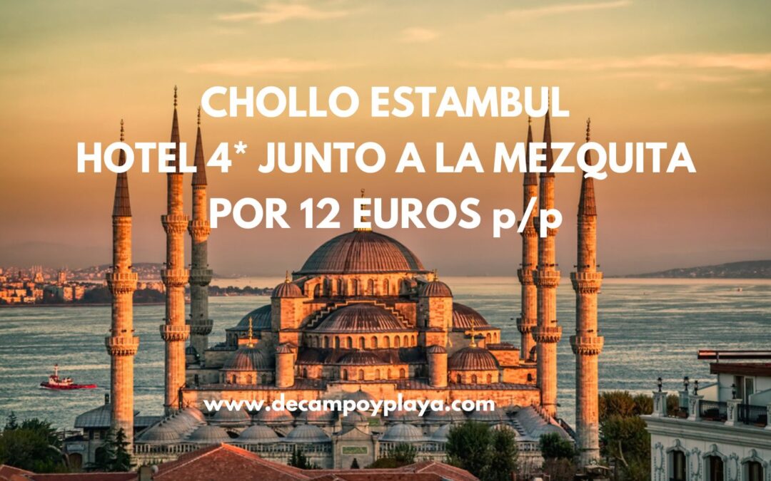 CHOLLO ESTAMBUL: Hotel 4* centro junto a la Mezquita SÓLO 12 Euros p/p