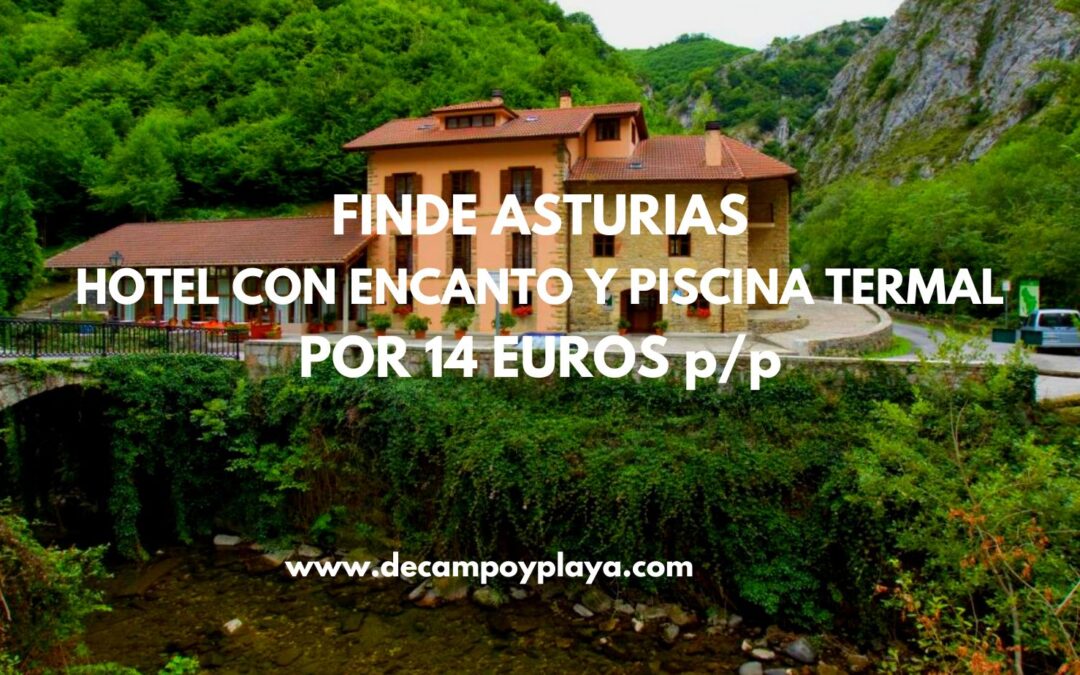 ÚLTIMA HORA ASTURIAS!! Hotel en Cangas de Onís con piscina termal en cueva por sólo 14 Euros p/p
