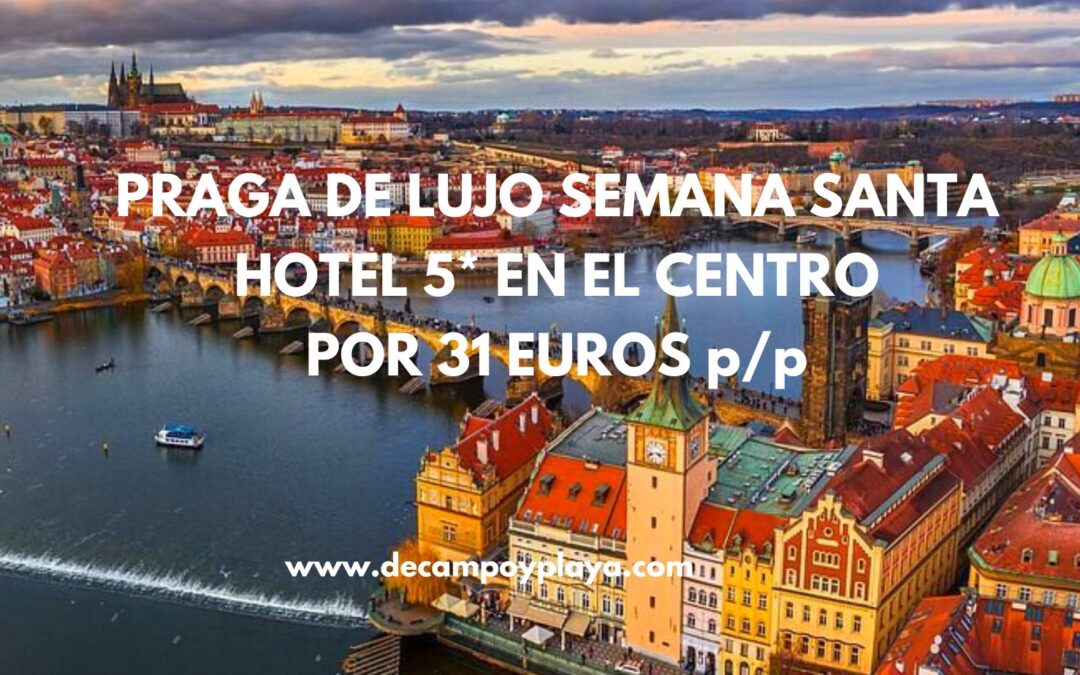 CHOLLAZO PRAGA Semana Santa de LUJO: Hotel 5* en el centro por sólo 31 Euros p/p