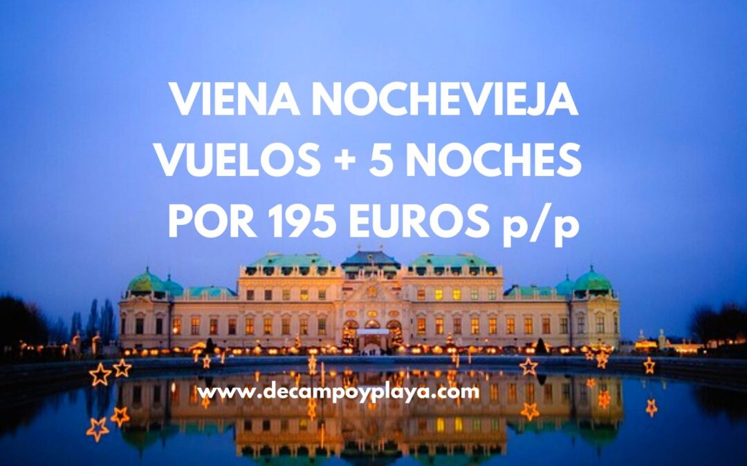 INCREÍBLE!! VIENA NOCHEVIEJA: Vuelos + 5 noches Hotel centro por sólo 195 Euros p/p