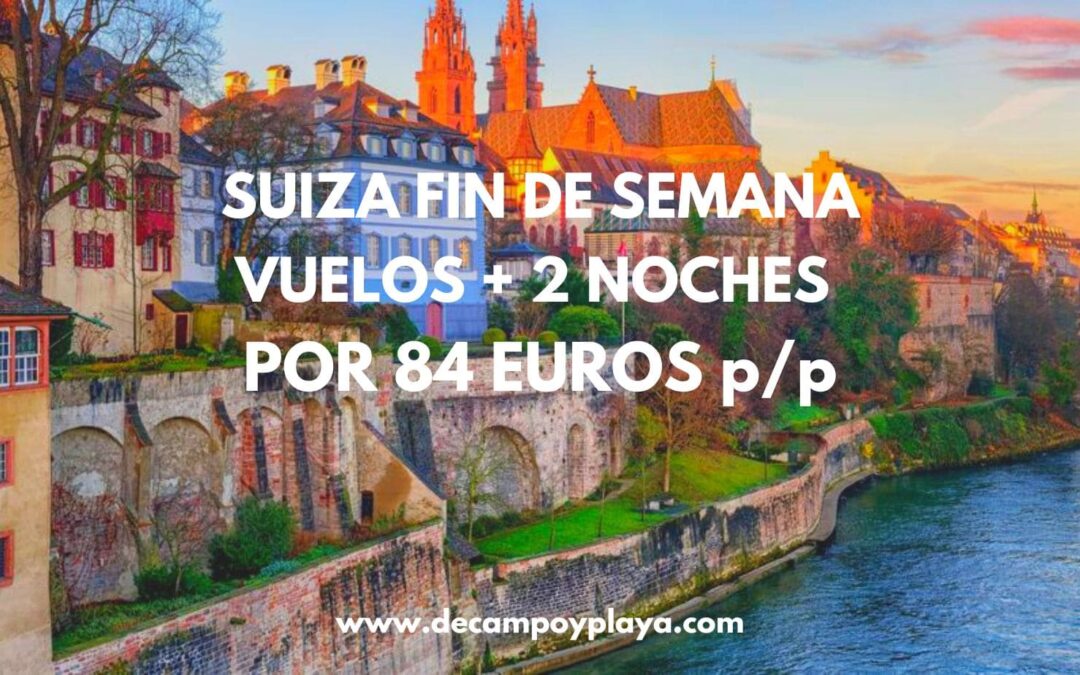 CHOLLO SUIZA Fin de semana: Vuelos + 2 noches hotel en el centro de Basilea por SÓLO 84 Euros p/p