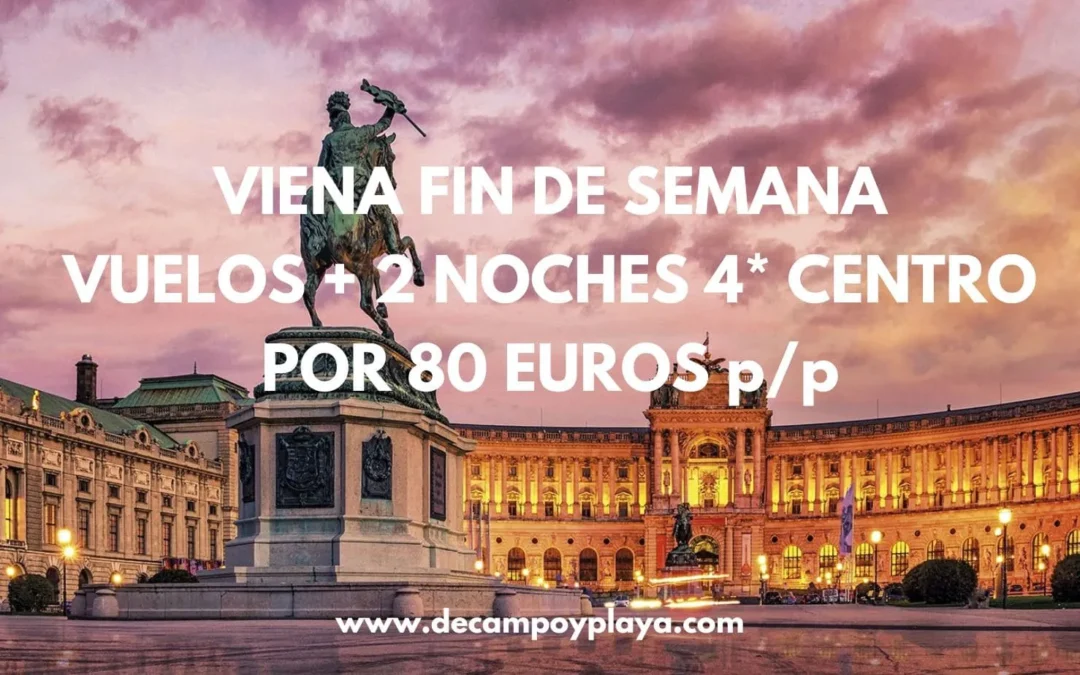 CHOLLAZO VIENA Fin de semana: Vuelos + 2 noches Hotel 4* en el centro por sólo 80 Euros p/p
