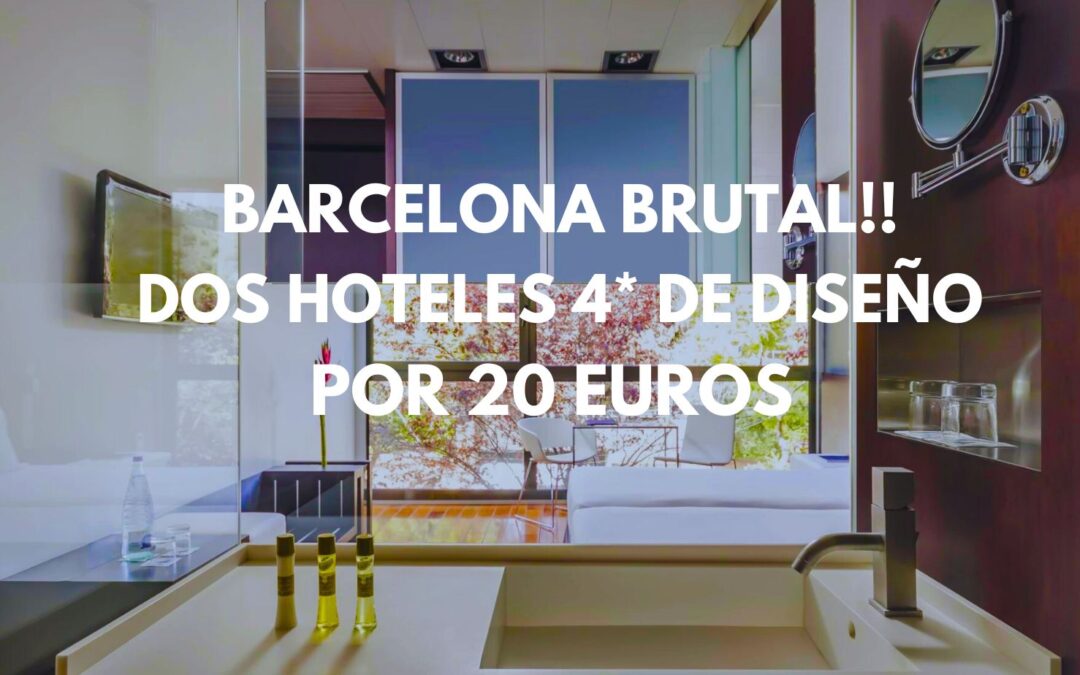 RÁPIDO!! BARCELONA Navidades: Dos hoteles 4* de diseño en el centro por sólo 20 Euros p/p