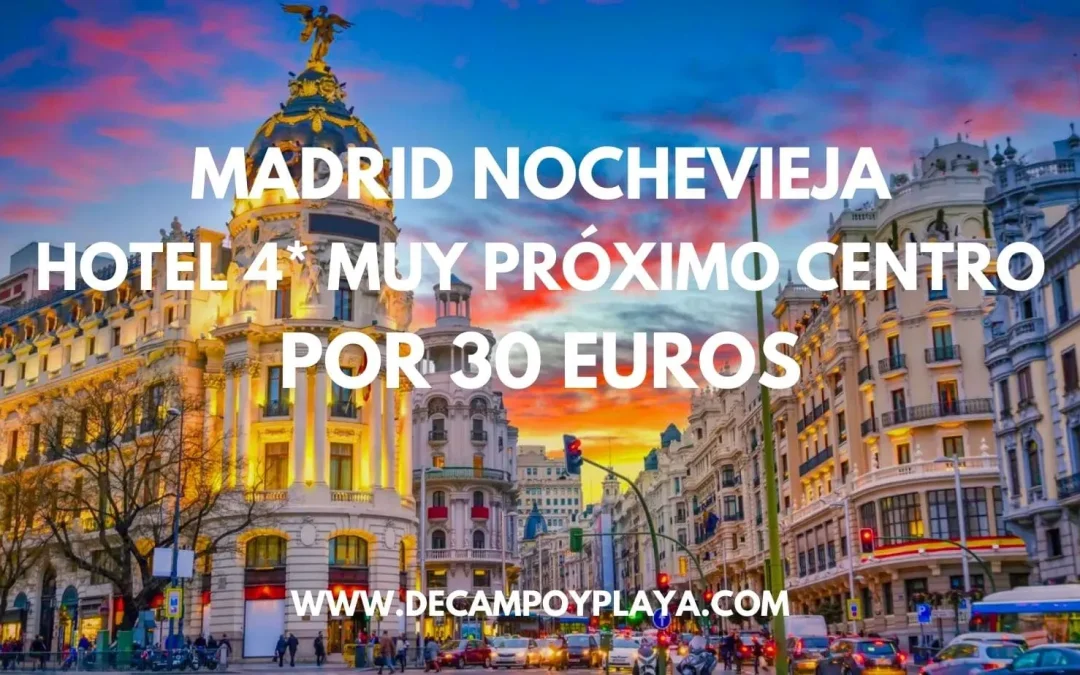 ÚLTIMA HORA MADRID!! Hotel 4* muy próximo al centro para tres por sólo 30 Euros p/p