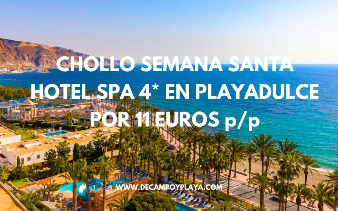 COSTA DE ALMERÍA SEMANA SANTA: Hotel Spa 4* con niños frente al mar para cuatro por sólo 11 Euros p/p