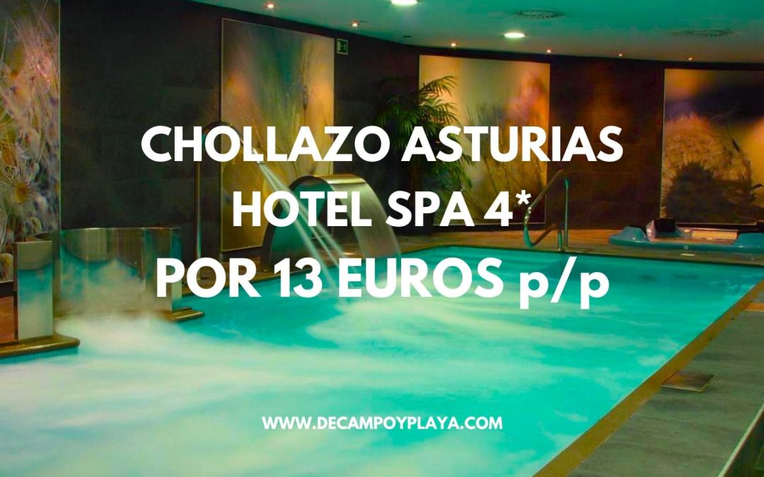 RÁPIDO!! ASTURIAS: Hotel Spa 4* por sólo 13 Euros p/p
