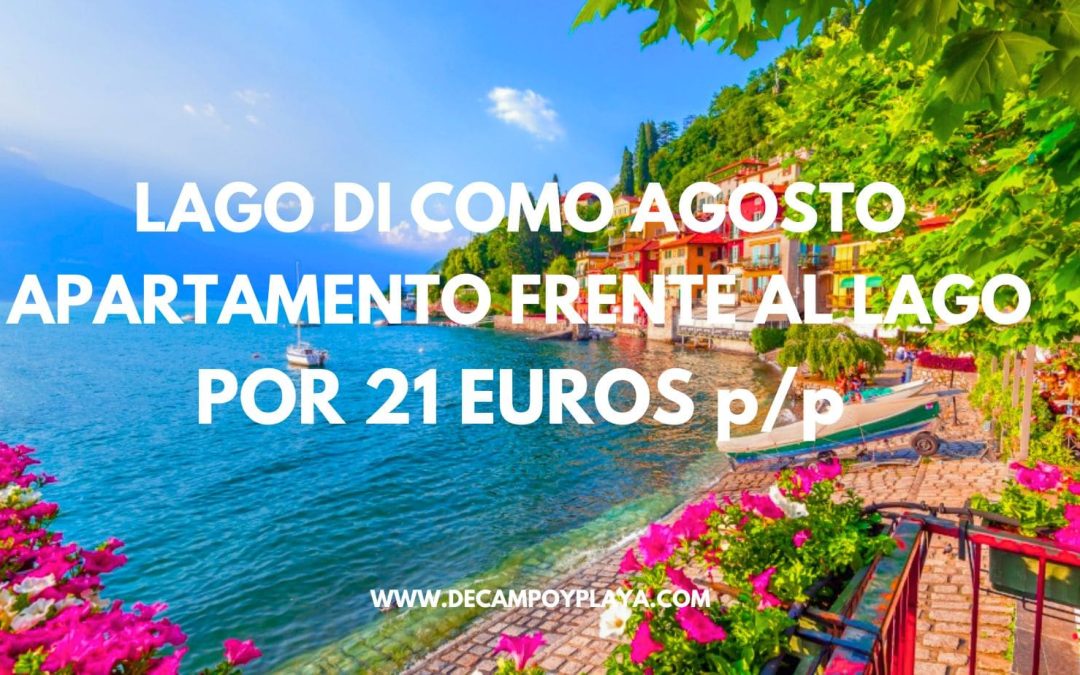 BRUTAL!! AGOSTO LAGO DI COMO: Apartamento para cuatro frente al lago por sólo 21 Euros p/p
