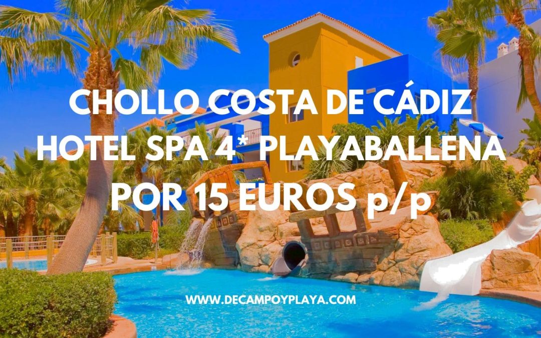 BRUTAL!! COSTA DE CÁDIZ Semana Santa: Hotel Spa 4* en Playaballena para cuatro por sólo 15 Euros p/p