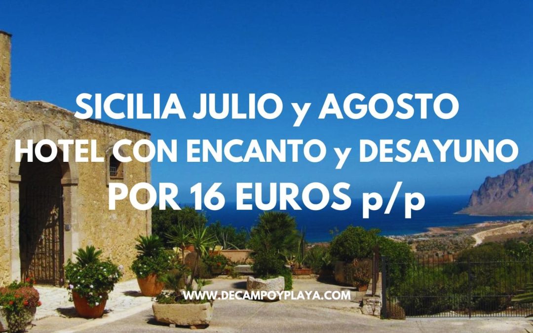 CHOLLO SICILIA JULIO Y AGOSTO: Hotel con encanto SIGLO XVII junto al mar y desayuno para cuatro por sólo 16 Euros p/p