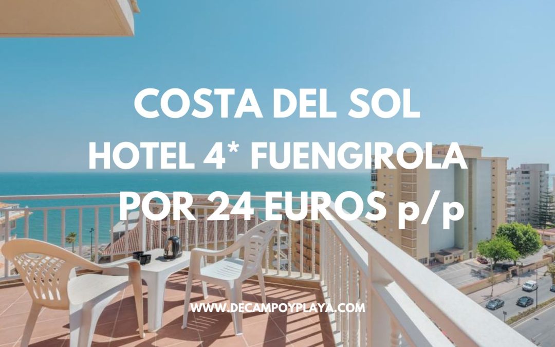 COSTA DEL SOL puente de Mayo: Hotel 4* en Fuengirola para tres por sólo 24 Euros p/p