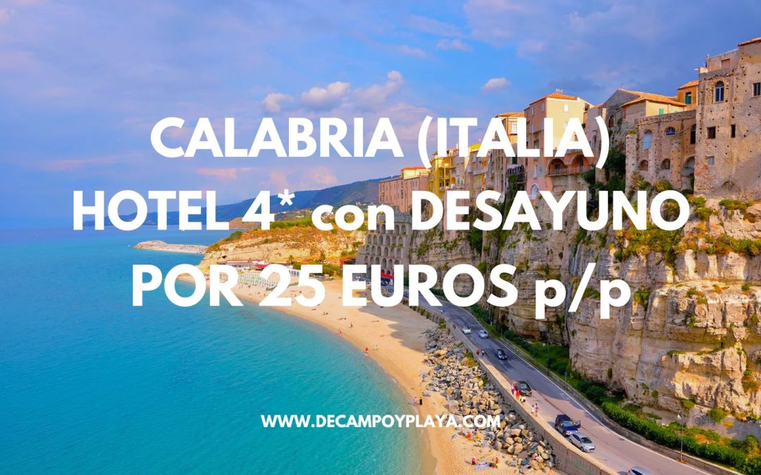 CALABRIA (Italia) en Junio: Espectacular Hotel 4* con PLAYA PRIVADA con desayuno por sólo 25 Euros p/p