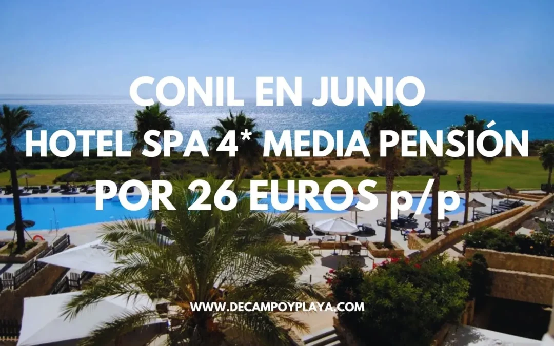 CONIL DE LA FRONTERA en Junio: Hotel Spa 4* frente playa MEDIA PENSIÓN por sólo 26 Euros p/p