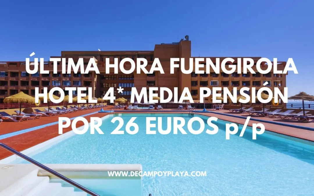 ÚLTIMA HORA COSTA DEL SOL!! Hotel Spa 4* Fuengirola MEDIA PENSIÓN por sólo 26 Euros p/p