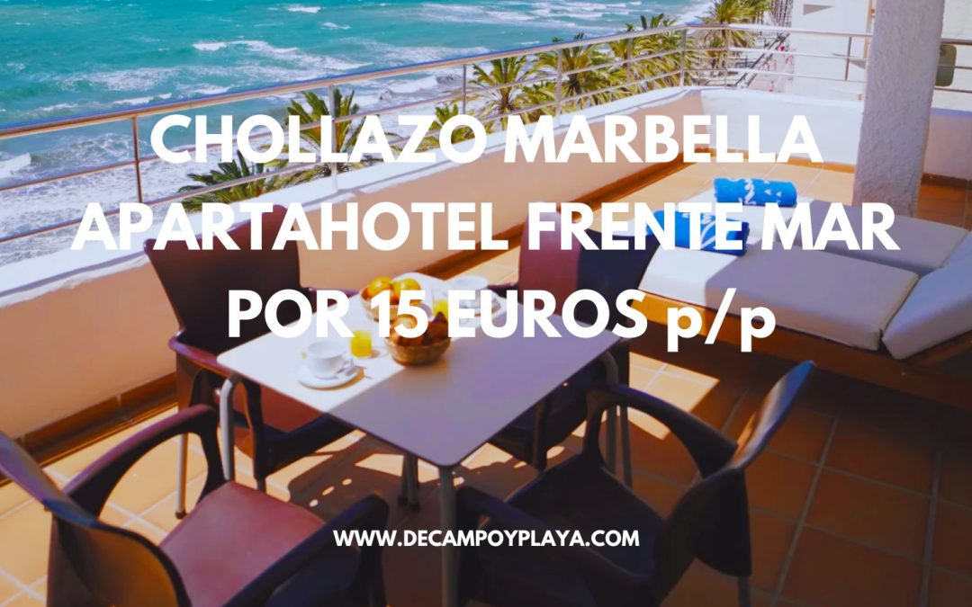 RÁPIDO!! MARBELLA: Apartahotel frente al mar por sólo 15 Euros p/p