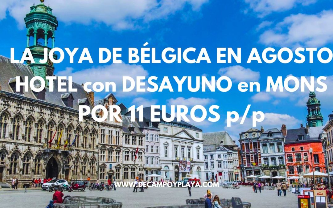 LA JOYA SECRETA DE BÉLGICA en Julio y Agosto: Hotel con desayuno en Mons por sólo 11 Euros p/p