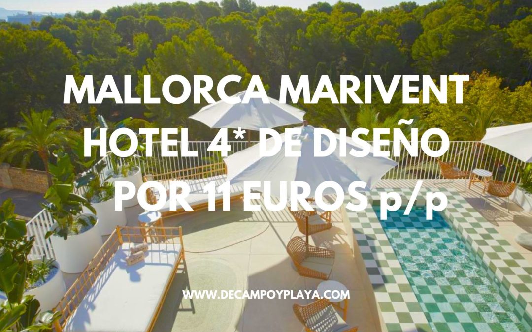 RÁPIDO!! MALLORCA Marivent Hotel 4* junto a la playa por sólo 11 Euros p/p