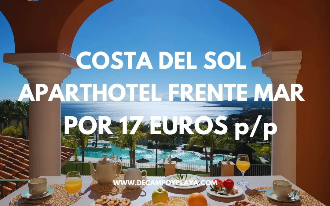 COSTA DEL SOL Puente Diciembre: Aparthotel 4* frente playa para cuatro SÓLO 17 Euros p/p
