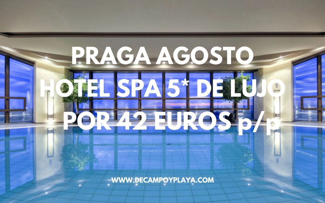 PRAGA EN AGOSTO de lujo: Hotel Spa 5* céntrico por 42 Euros p/p