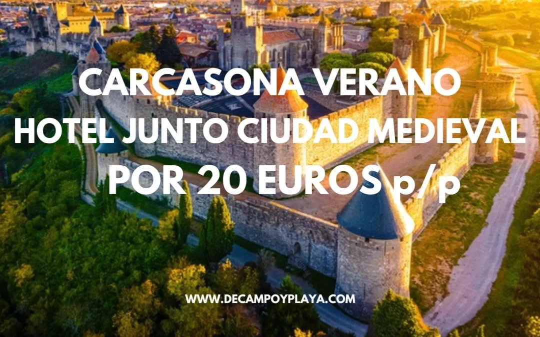 CARCASONA (Francia) Verano: Hotel junto ciudad medieval por sólo 20 Euros p/p