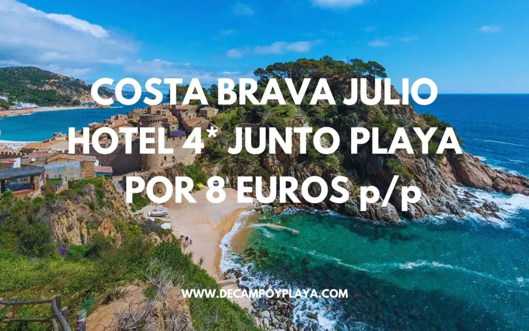 NI LO PIENSES!! COSTA BRAVA JULIO: Hotel 4* junto playa SÓLO 8 Euros p/p