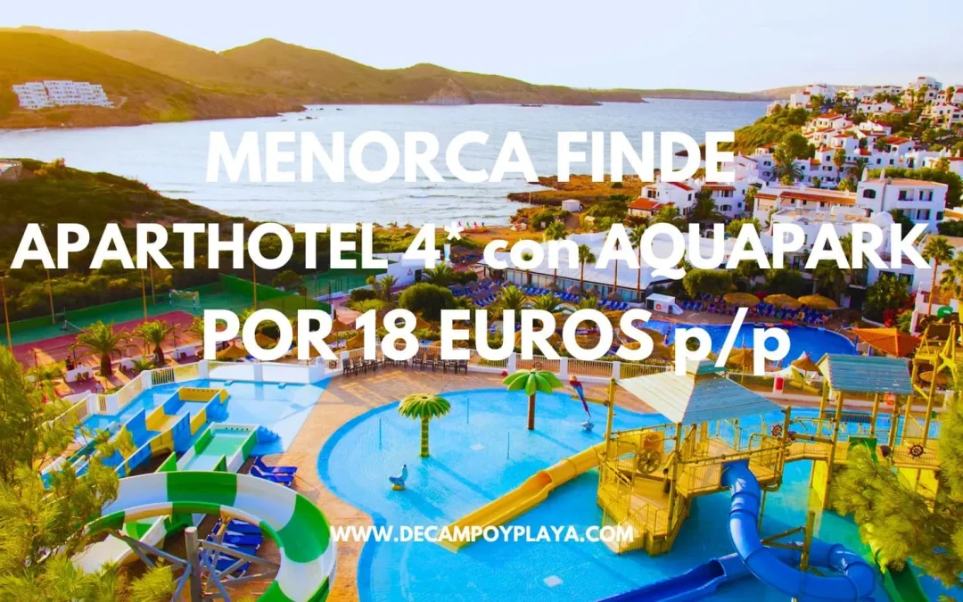 CHOLLAZO MENORCA Fin de semana: Hotel 4* acceso directo playa por sólo 18 Euros p/p