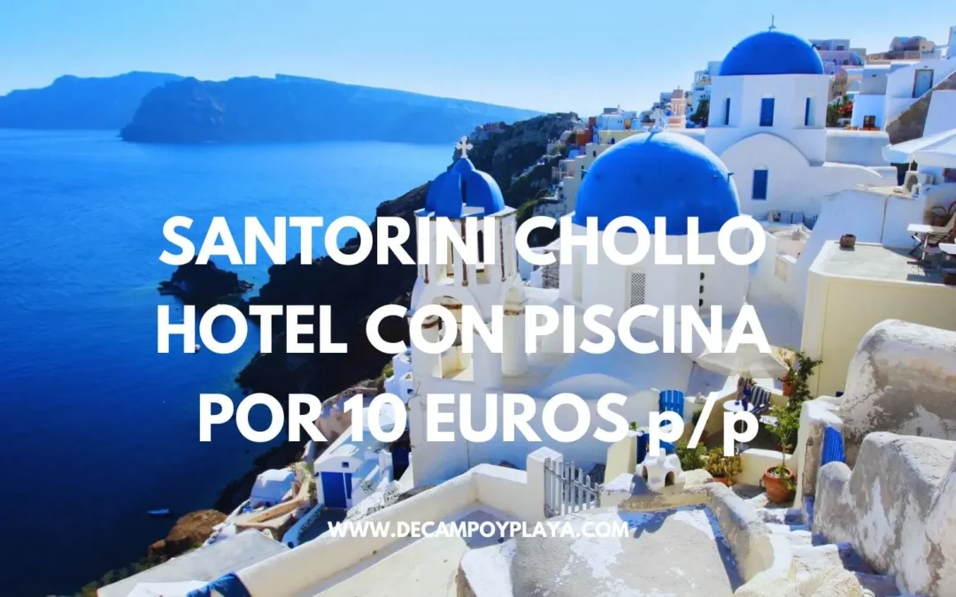 SANTORINI CHOLLAZO: Hotel con piscina para tres por SÓLO 10 Euros p/p