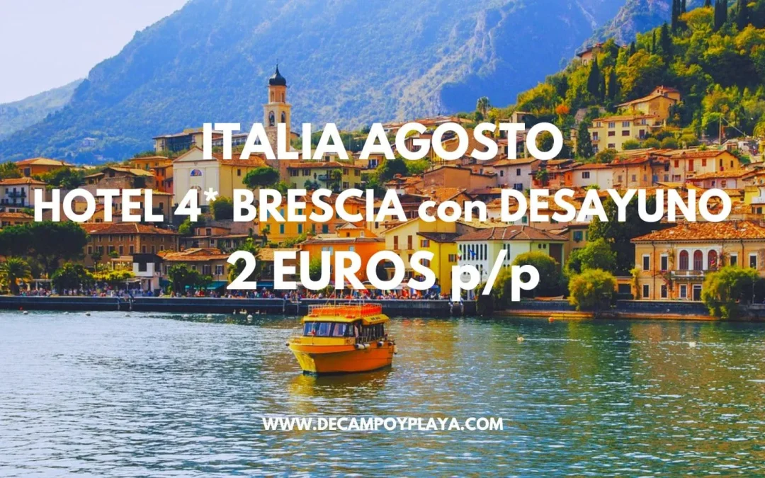 AGOSTO ITALIA: Hotel 4* en Brescia con desayuno SÓLO 2 Euros p/p