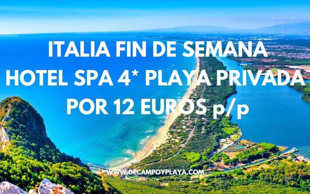 ITALIA Fin de semana CHOLLO: Hotel Spa 4* con playa privada en Lacio por sólo 12 Euros p/p