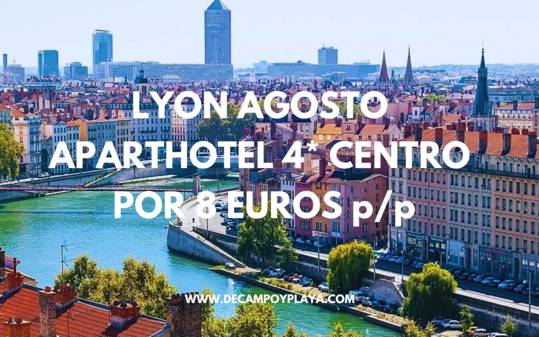 LYON EN AGOSTO: Aparthotel Spa 4* centro por sólo 8 Euros p/p