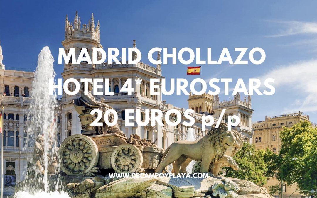 MADRID CHOLLAZO: Hotel 4* Eurostars de lujo SÓLO 20 Euros p/p