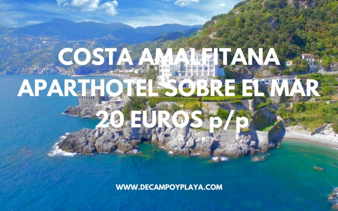 MAIORI EN COSTA AMALFITANA: Apartahotel de lujo frente al mar SÓLO 20 Euros p/p