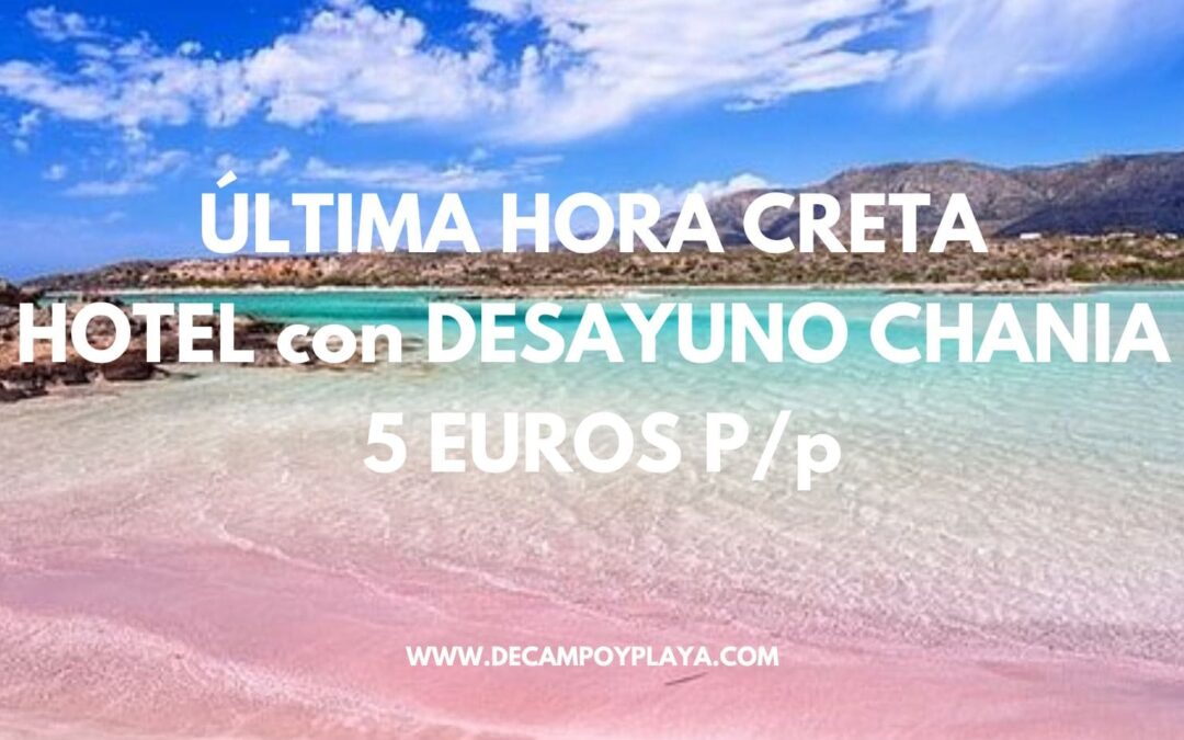 ÚLTIMA HORA GRECIA: Hotel con piscina junto a la playa en CHANIA y desayuno SÓLO 5 Euros p/p