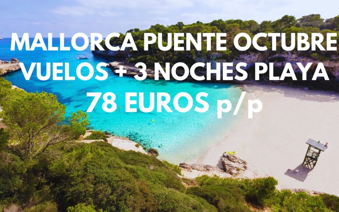 MALLORCA PUENTE OCTUBRE: Vuelos + 3 noches Apartahotel en la playa SÓLO 78 Euros p/p