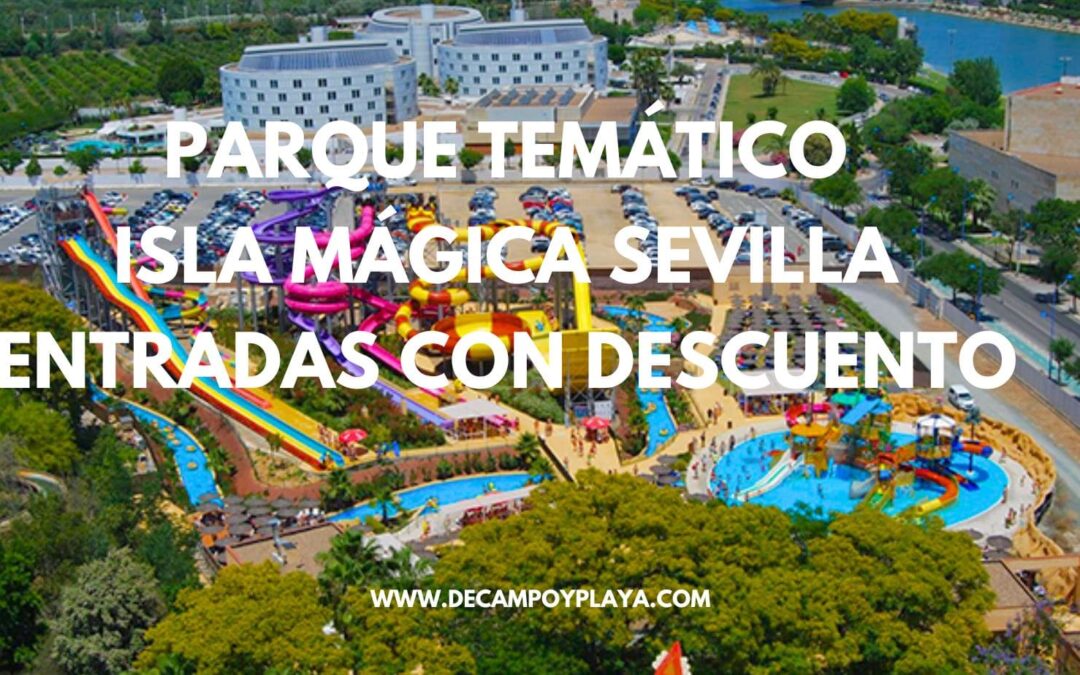 Parques temáticos en SEVILLA ideales para combatir el calor sofocante