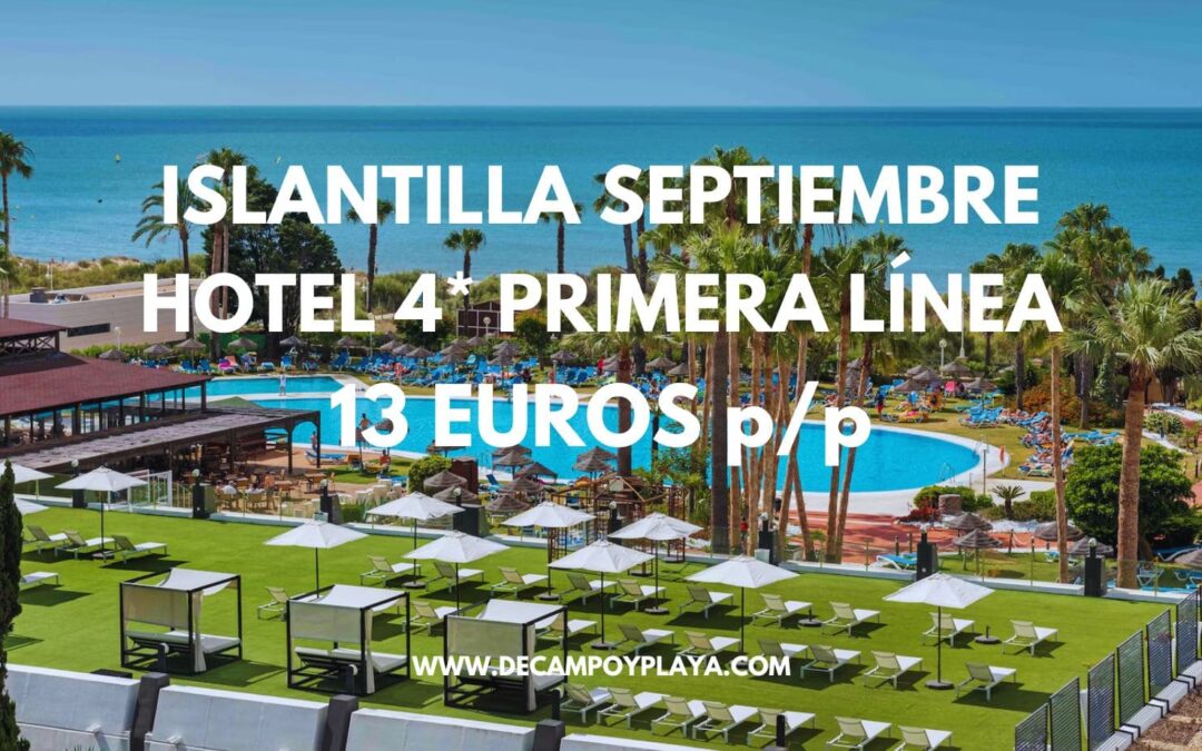 ISLANTILLA Septiembre: Hotel Spa 4* primera línea playa para tres sólo 13 Euros p/p
