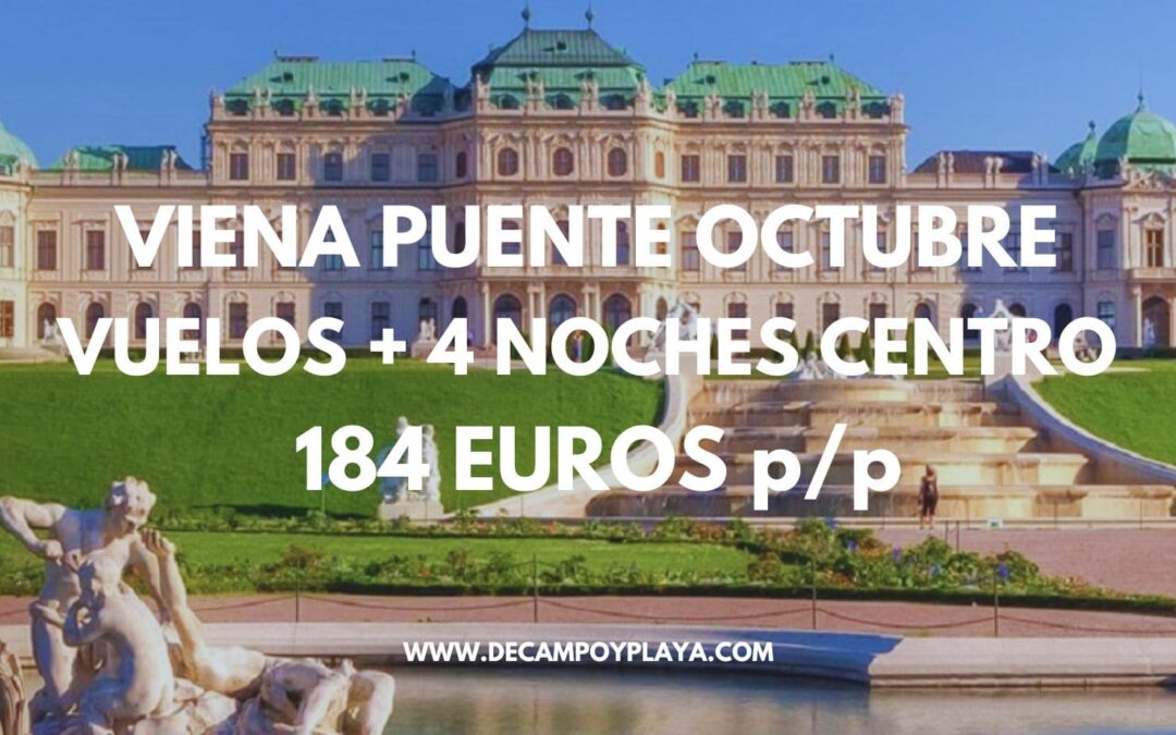VIENA PUENTE OCTUBRE: Vuelos directos desde Madrid + 4 noches Hotel centro sólo 186 Euros p/p