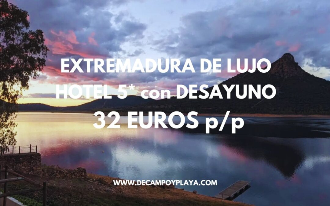 LUJAZO en Extremadura: Hotel 5* en Badajoz con desayuno por sólo 32 Euros p/p