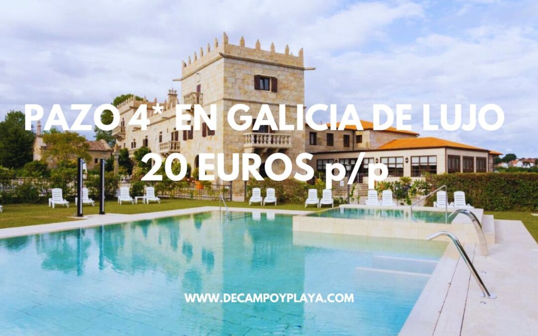 PAZO 4* DE LUJO en Vilagarcía de Arousa (Galicia) con cancelación gratuito por SÓLO 20 Euros p/p